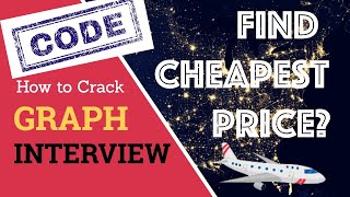 Graph Problem [Coding - Python] | How To Crack Graph Interview [Part 12/13] | By Microsoft Developer