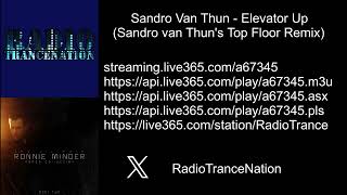 Sandro Van Thun - Elevator Up (Sandro van Thun's Top Floor Remix)