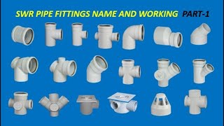 SWR Pipe Fittings name, Size and Working - Part-1 II Plumbing Skills