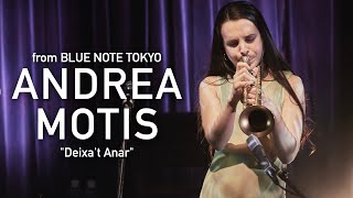 ANDREA MOTIS - Deixa't Anar (Live at Blue Note Tokyo - 2023)