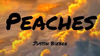 Justin Bieber - Peaches (Lyrics) ft. Daniel Caesar, Giveon | Katy Perry (Mix) 🌻
