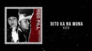 Keen - Dito Ka Na Muna (Prod. Pink)