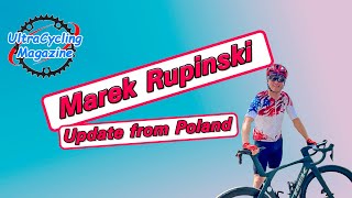Marek Rupinski Report on UltraCycling from Poland