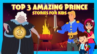 Top 3 Amazing Prince Stories for Kids| Fun Learning & Values| Courage, Kindness & Wisdom| #kidshut |