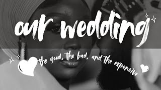 My Nigerian Wedding Experience: The Good, The Bad & The Expensive!