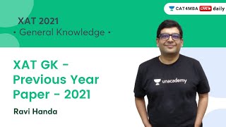 XAT GK - Previous Year Paper - 2021 l CXAT2021 l Unacademy CAT4MBA l Ravi Handa