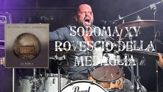 Marco Pisaneschi-ROVESCIO DELLA MEDAGLIA Drums Recording “Sodoma XY” (La Bibbia 2021)