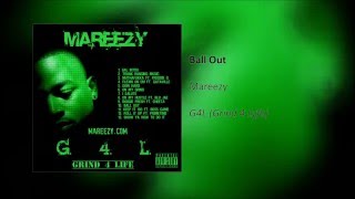Mareezy - Ball Out [G4L: Grind 4 Lyfe - Full Album]