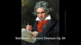 Beethoven - Egmont Overture Op  84