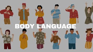 Body Language - Your body speaks before you do