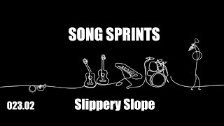 Song Sprint 023 02 Slippery Slope