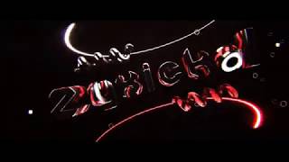 82# Zyxickal intro // By RedasArtz // one of my bests?