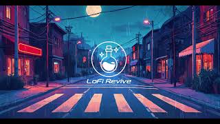 Rainy Revive - LoFi Revive (Official Music Video)