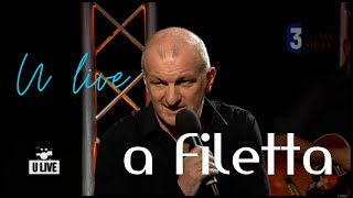 A FILETTA - ÉMISSION U LIVE FRANCE 3 CORSE VIA STELLA (2015)