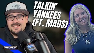Talkin' Yankees (Feat. MADS) | April 6th, 2026