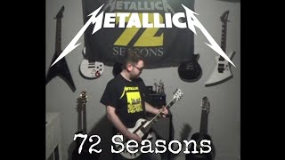Metallica - 72 Seasons (guitar cover)