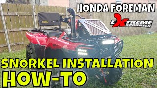Extreme Snorkels Install Guide | 2014 Honda Foreman 500 4x4