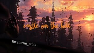 httyd // Castle on the hill (MEP Part for: @stormi_edits450 )