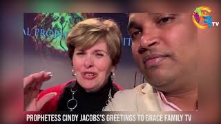 Greetings from prophetess Cindy Jacobs  to Grace Family TV