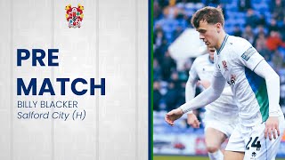 Pre-Match | Tranmere Rovers' Billy Blacker previews Salford City fixture