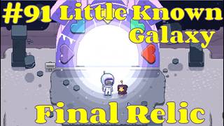 The Final Relic - TIME TRAVEL?!? | Little Known Galaxy