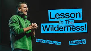 Lesson In The Wilderness!