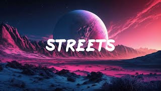Doja Cat - Streets(Lyrics)|Britney Spears,Lady Gaga,ZAYN,Lana Del Rey