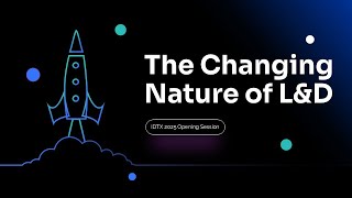 The Changing Nature of Learning and Development