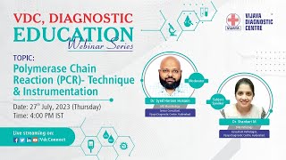 Webinar on "Polymerase Chain Reaction (PCR) - Technique and Instrumentation"