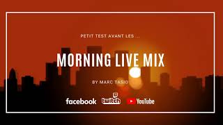 Morning Live Mix ... Le premier