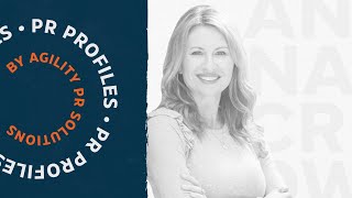 Why authenticity is essential for long-term business success with Anna Crowe | PR Profiles