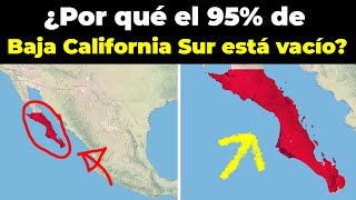 Why is 95% of Baja California Sur almost completely empty?