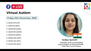 Virtual Autism | Sadiya Qureshi