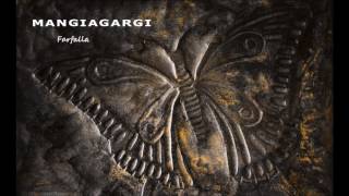 MANGIAGARGI - Farfalla
