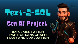 Text2SQL Implementation - Part 2: LangGraph Agent Flow, SQL Retry Logic, Memory & RAGAS Evaluation