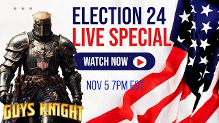 Guys Knight Live-Regular Guys Not Regular Election-Here all night