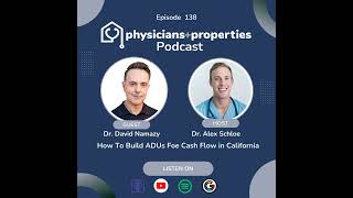 How To Build ADUs For Cash Flow in California With Dr. David Namazy