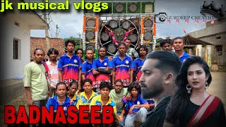 BADNASEEB ❤️‍🩹Sambalpuri song JK MUSICAL VLOGS  #fullvideo ☎️,9348835062,9337458831