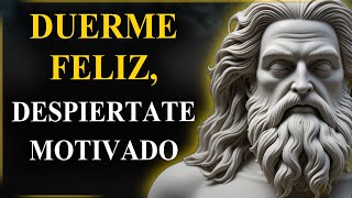 20 Enseñanzas Estoicas para DORMIR y Despertarte MOTIVADO | ESTOICISMO