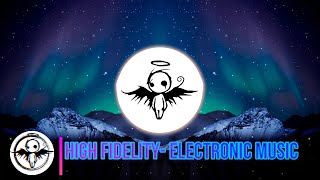 High Fidelity - Electronic Music best🎵⚡🎧