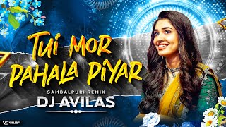 Tui Mor Pahala piyar | Remix | Sambalpuri Song | DJ AVILAS
