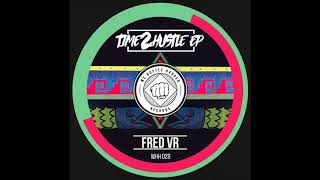 Fred VR - Damn' Time