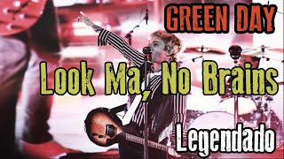 Green Day - Look Ma, No Brains! | Legendado PT-BR (HD)
