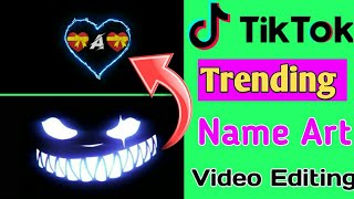 TikTok Pe name wala video kaise banaye ! Tiktok New Trend/Tiktok tutorial !! Vishal Ki TECH