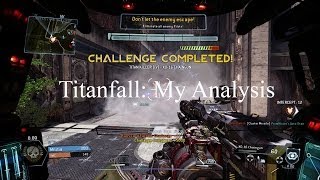 TitanFall Analysis: "The COD Killer" or NAW