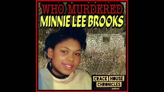 Ep  148 Who Murdered Minnie Lee Brooks