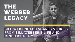 Bill Weisenbach shares stories about Bill Webber