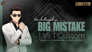 He Challenged Me😡 Big Mistake - FreeFire Custom Video #freefire #esports #ob50 