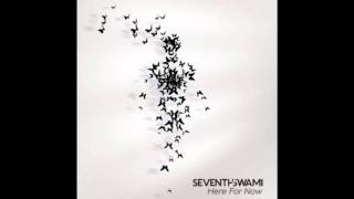 SeventhSwami - Forever You Forever Me