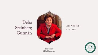 Delia Steinberg Guzmán - an Artist of Life